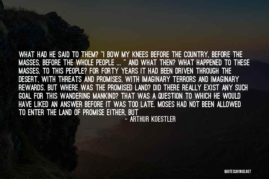Are Night Terrors Quotes By Arthur Koestler Are Night Terrors Quotes By Arthur Koestler
