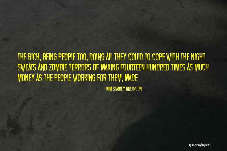 Are Night Terrors Quotes By Kim Stanley Robinson Are Night Terrors Quotes By Kim Stanley Robinson