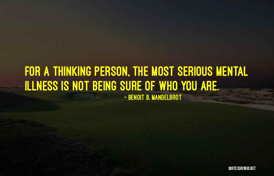 Are Not Serious Quotes By Benoit B. Mandelbrot Are Not Serious Quotes By Benoit B. Mandelbrot