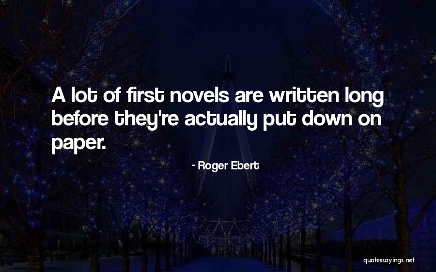 Are Novels Quotes By Roger Ebert Are Novels Quotes By Roger Ebert