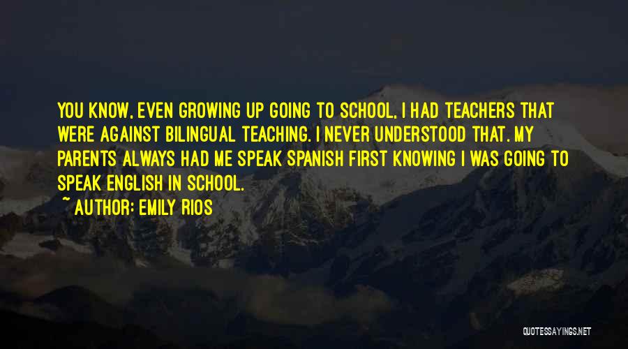 Are Parents First Teachers Quotes By Emily Rios