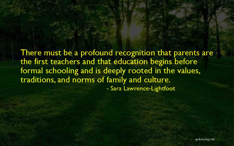 Are Parents First Teachers Quotes By Sara Lawrence-Lightfoot Are Parents First Teachers Quotes By Sara Lawrence-Lightfoot