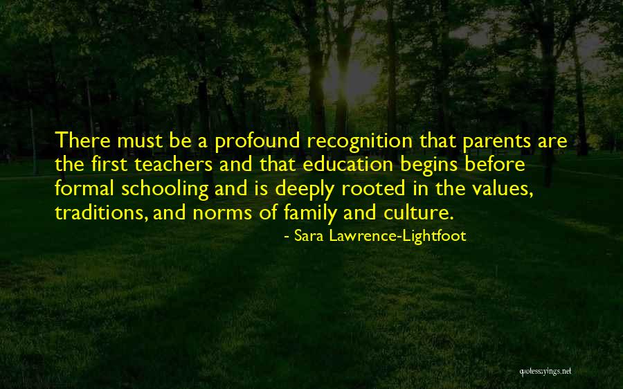 Are Parents First Teachers Quotes By Sara Lawrence-Lightfoot