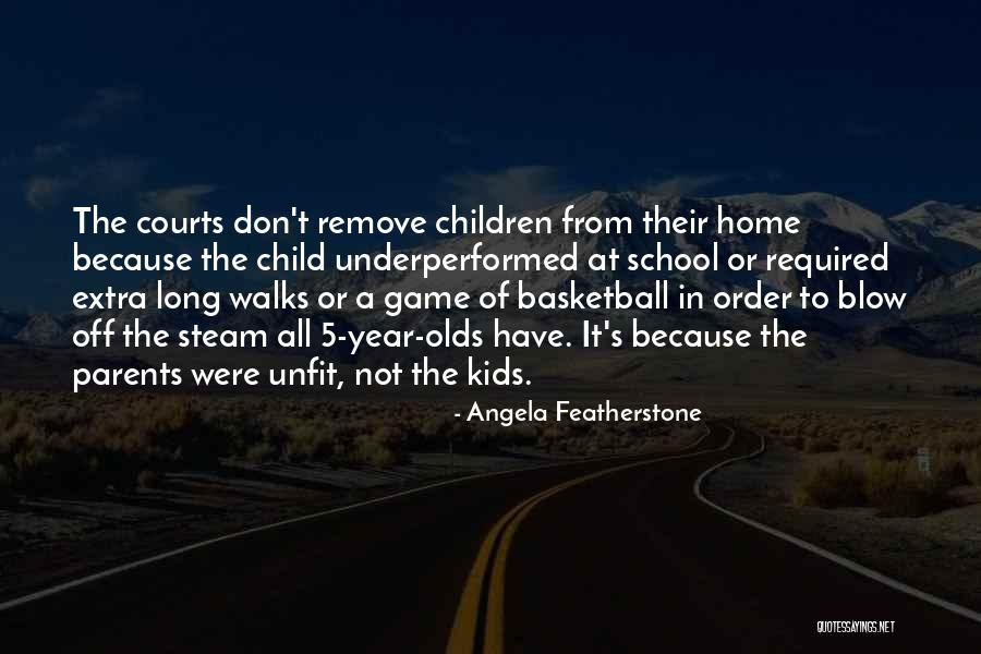 Are Parents Required Quotes By Angela Featherstone Are Parents Required Quotes By Angela Featherstone