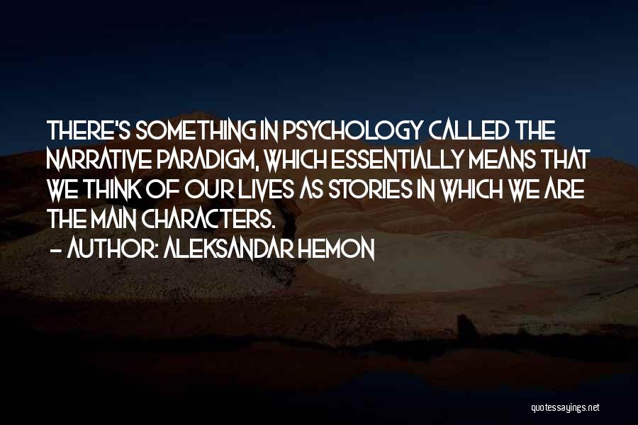 Are Stories In Quotes By Aleksandar Hemon