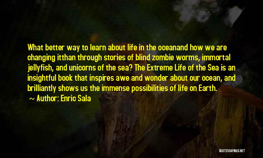 Are Stories In Quotes By Enric Sala