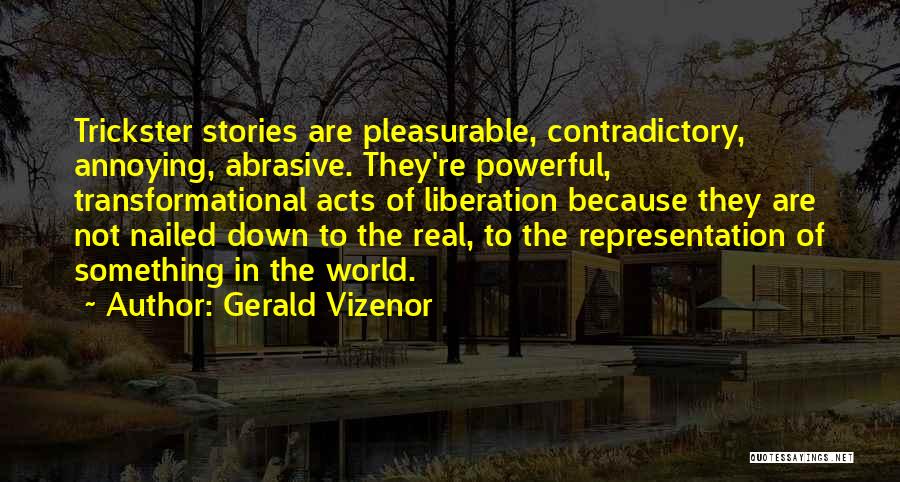 Are Stories In Quotes By Gerald Vizenor