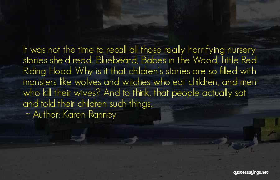 Are Stories In Quotes By Karen Ranney