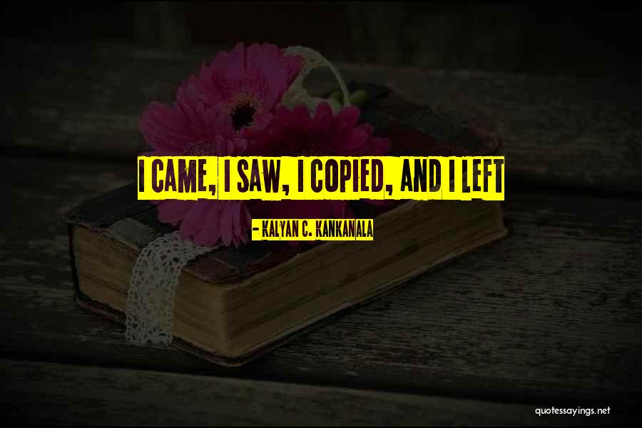 Are There Copyrights On Quotes By Kalyan C. Kankanala Are There Copyrights On Quotes By Kalyan C. Kankanala