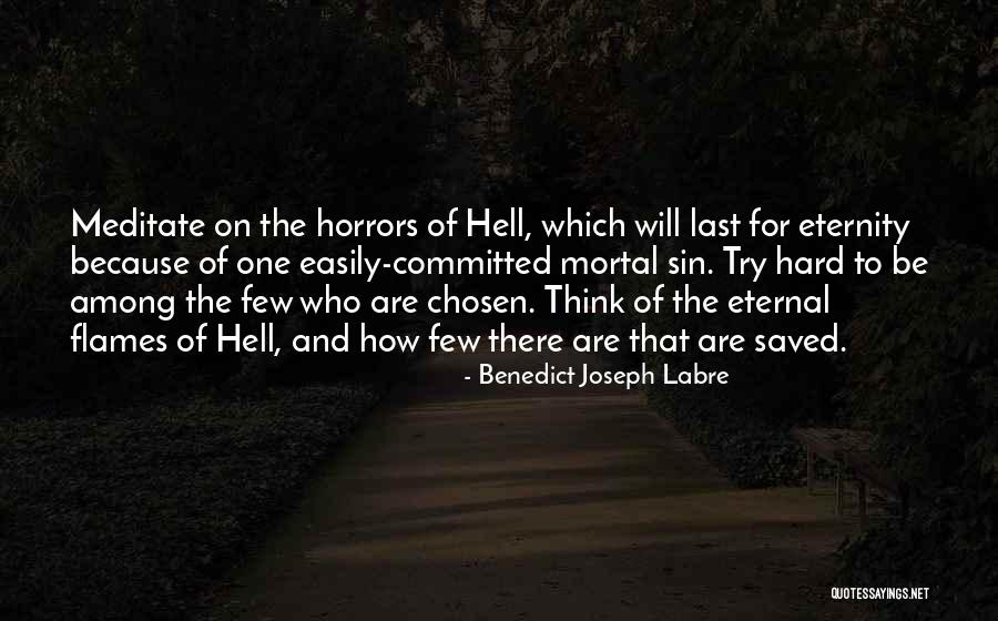Are There Few That Be Saved Quotes By Benedict Joseph Labre Are There Few That Be Saved Quotes By Benedict Joseph Labre