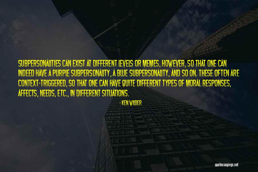 Are These Quotes By Ken Wilber Are These Quotes By Ken Wilber