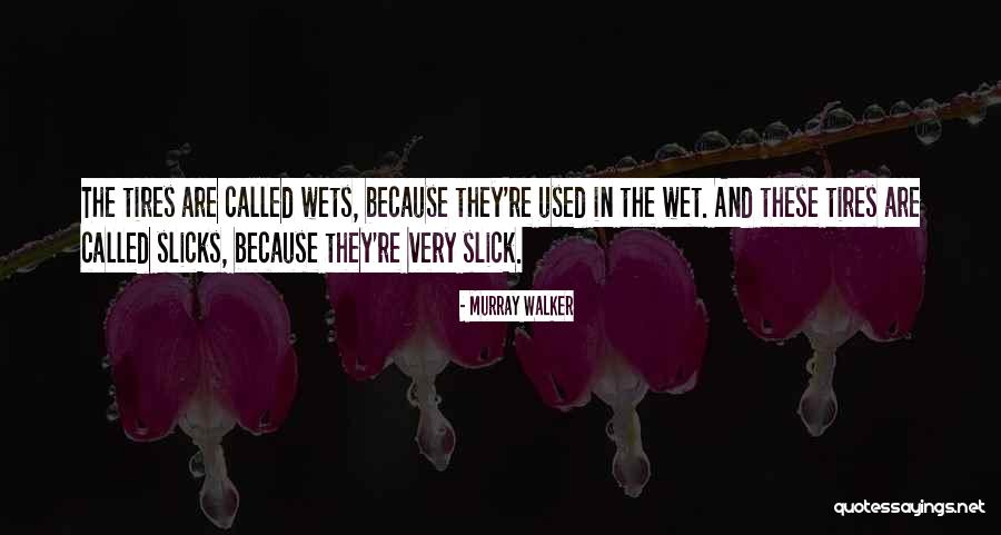 Are These Quotes By Murray Walker Are These Quotes By Murray Walker