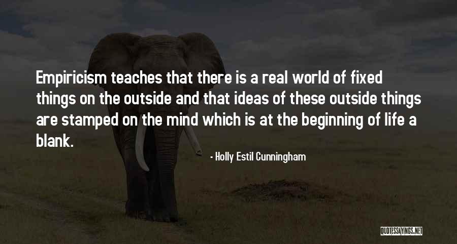 Are These Real Quotes By Holly Estil Cunningham Are These Real Quotes By Holly Estil Cunningham