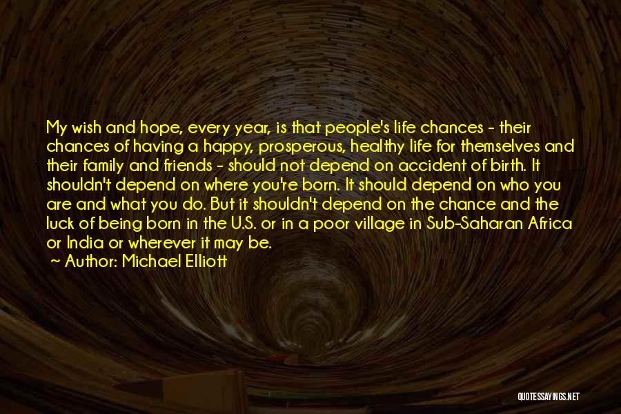 Are U Happy Quotes By Michael Elliott