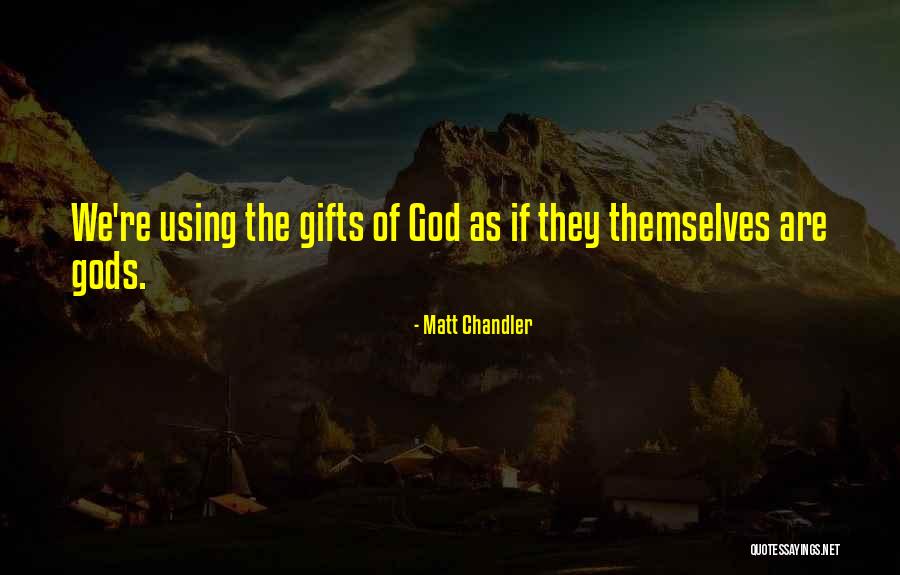 Are Using Quotes By Matt Chandler Are Using Quotes By Matt Chandler