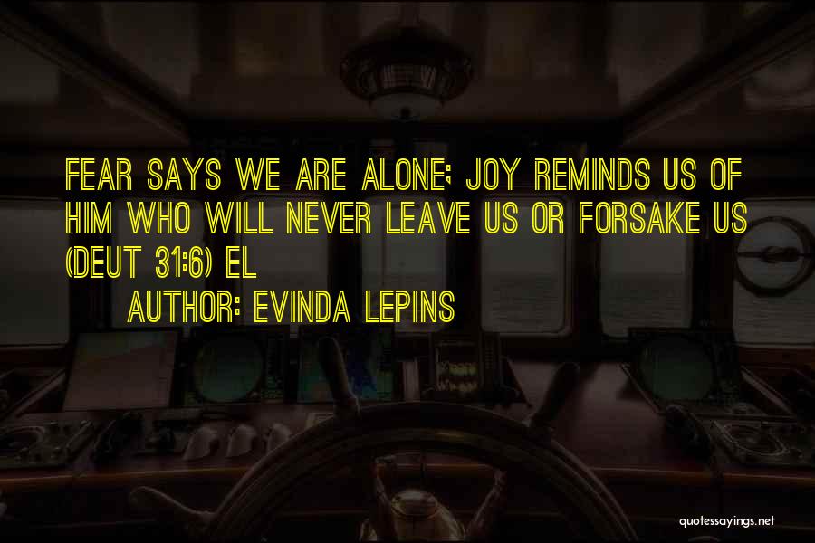 Are We Alone Quotes By Evinda Lepins