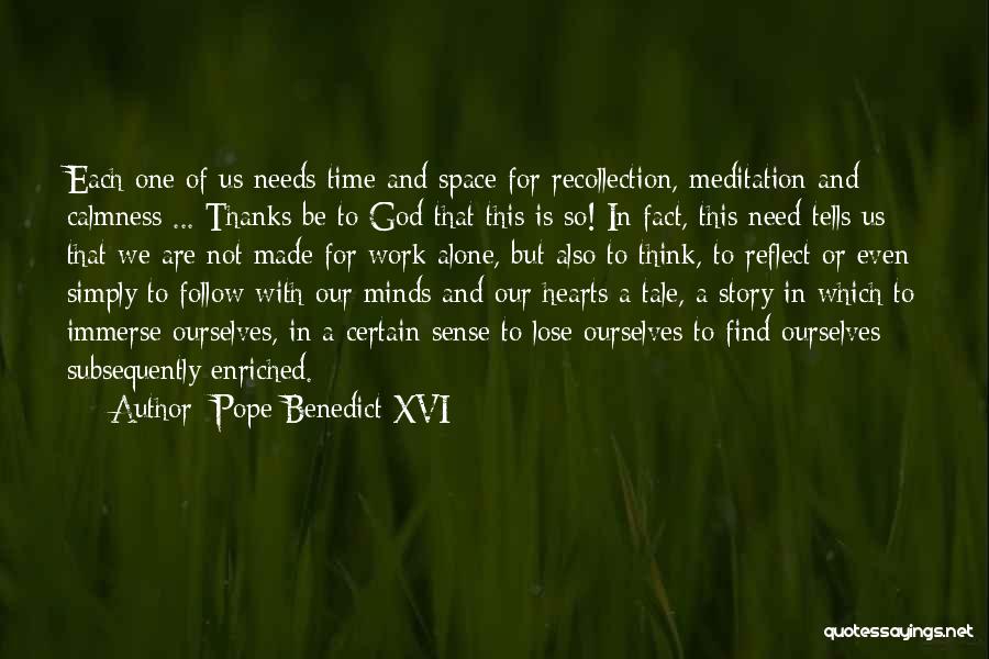 Are We Alone Quotes By Pope Benedict XVI