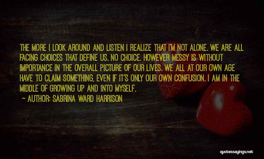 Are We Alone Quotes By Sabrina Ward Harrison