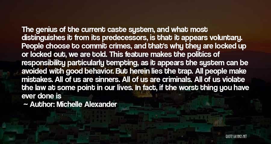 Are We Done Yet Quotes By Michelle Alexander