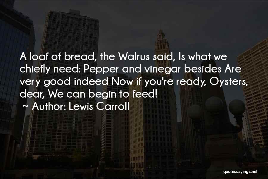 Are We Ready Quotes By Lewis Carroll