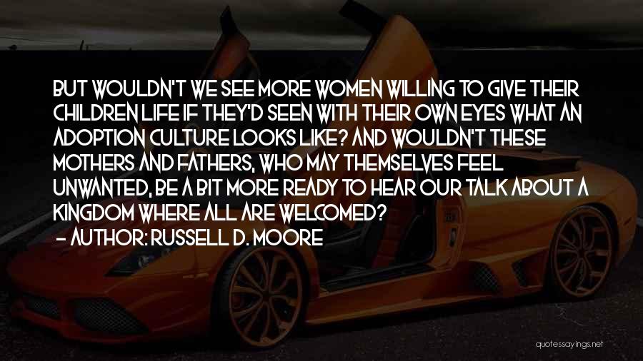 Are We Ready Quotes By Russell D. Moore