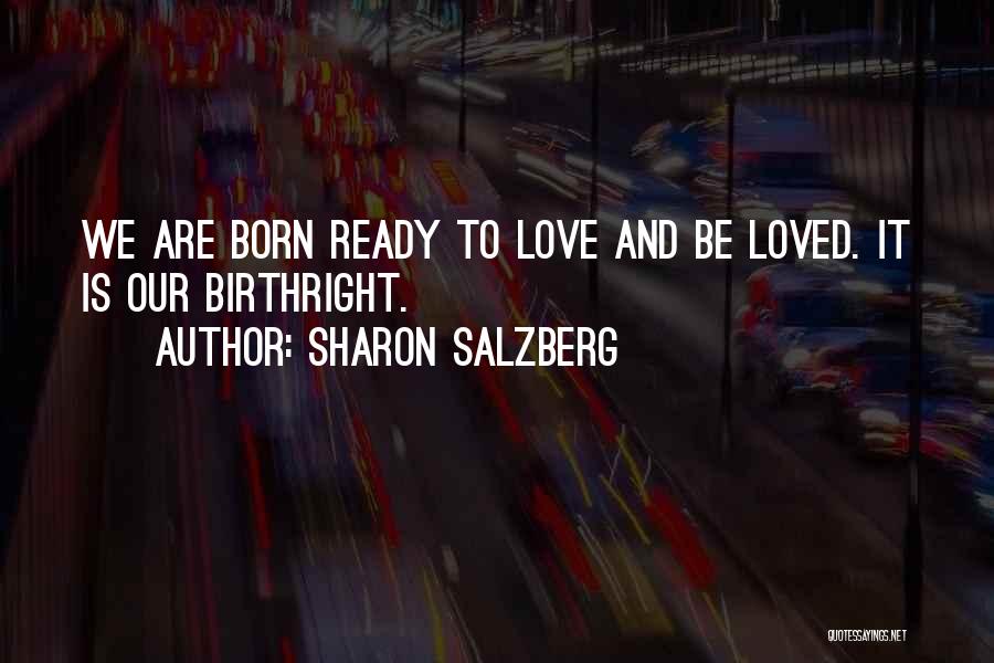 Are We Ready Quotes By Sharon Salzberg