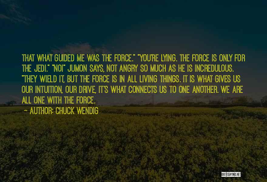 Are You Angry With Me Quotes By Chuck Wendig