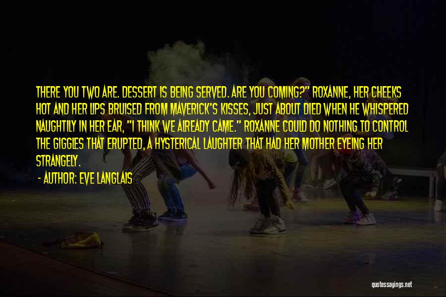 Are You Being Served Quotes By Eve Langlais