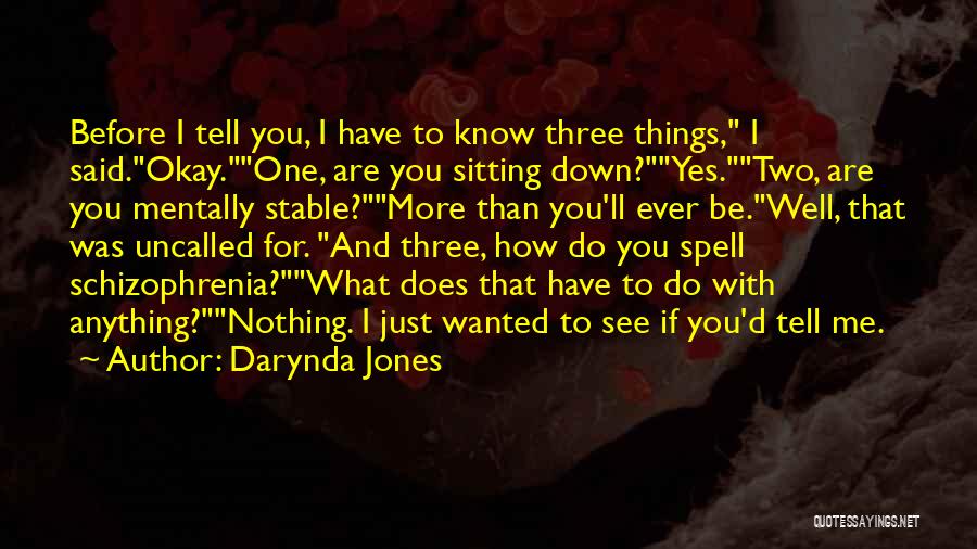 Are You Down For Me Quotes By Darynda Jones