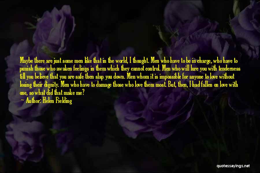 Are You Down For Me Quotes By Helen Fielding
