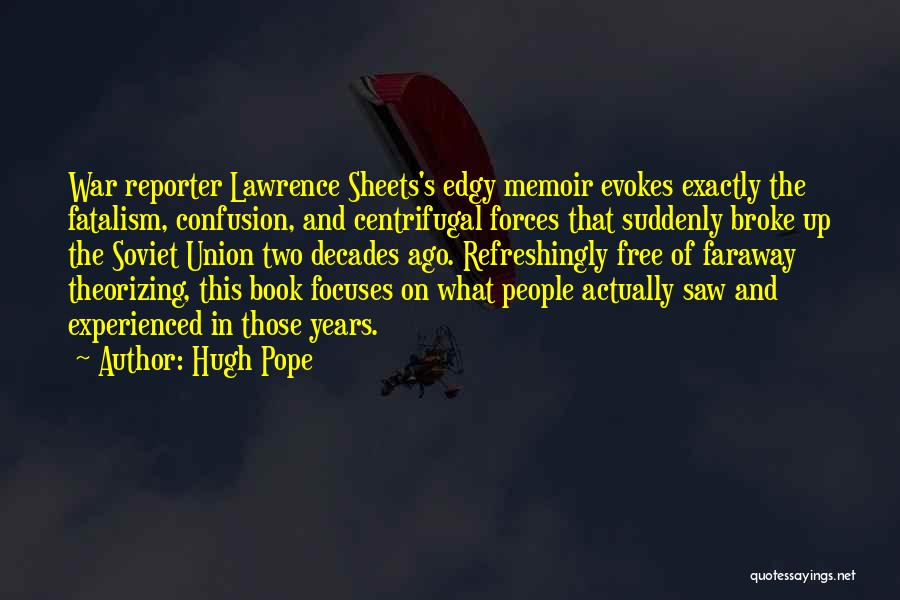 Are You Experienced Book Quotes By Hugh Pope