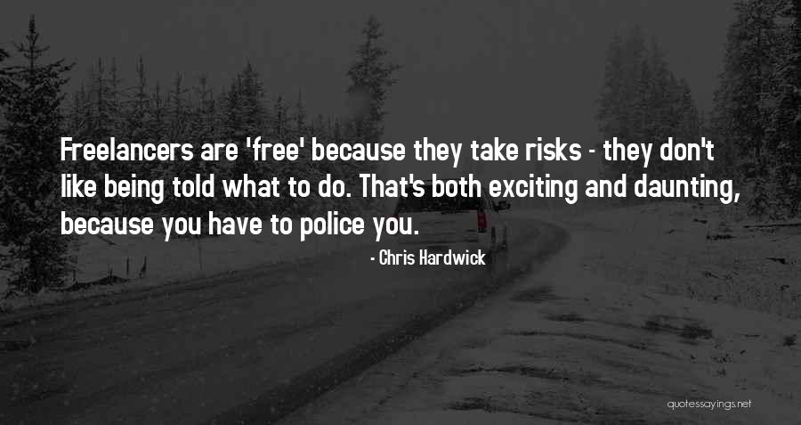 Are You Free Quotes By Chris Hardwick