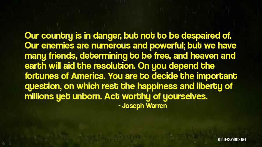 Are You Free Quotes By Joseph Warren