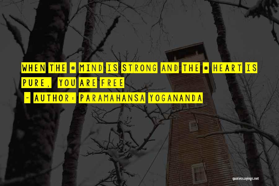 Are You Free Quotes By Paramahansa Yogananda