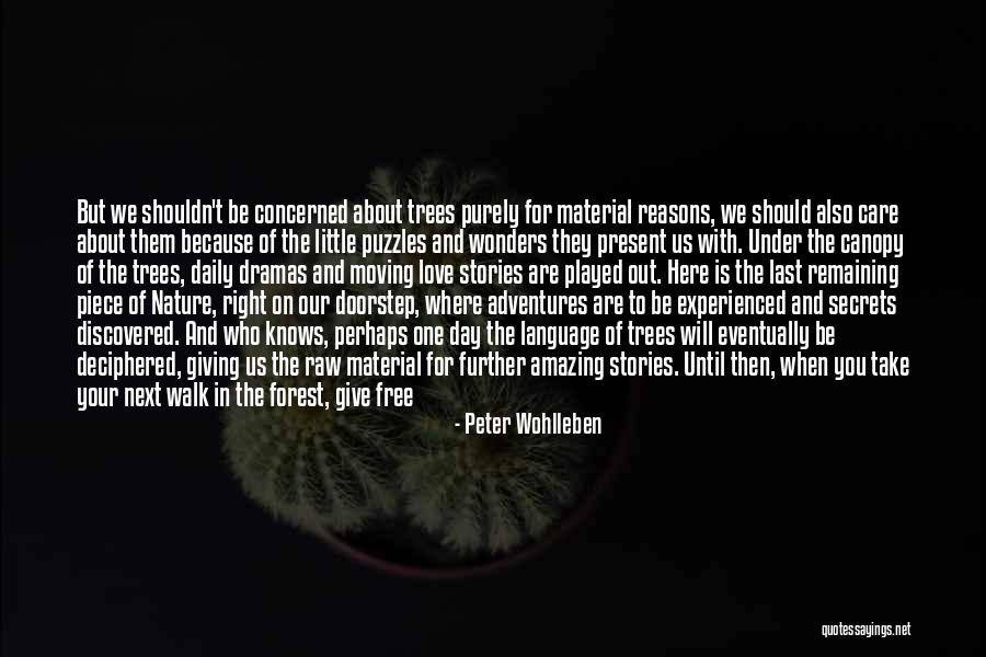 Are You Free Quotes By Peter Wohlleben