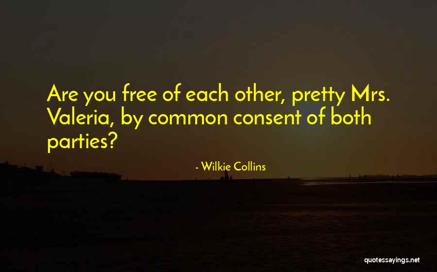 Are You Free Quotes By Wilkie Collins