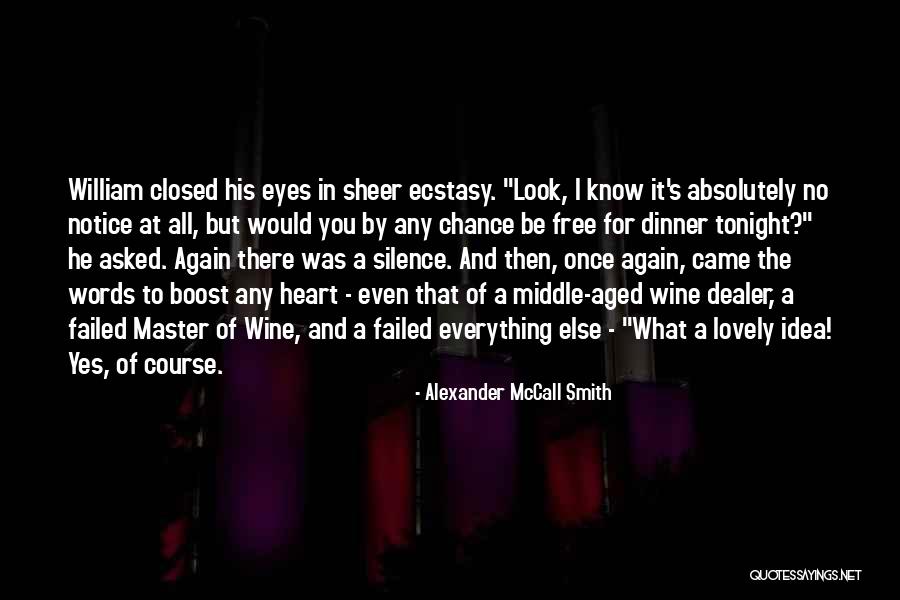 Are You Free Tonight Quotes By Alexander McCall Smith Are You Free Tonight Quotes By Alexander McCall Smith