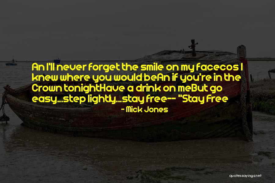 Are You Free Tonight Quotes By Mick Jones Are You Free Tonight Quotes By Mick Jones