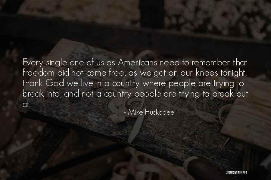 Are You Free Tonight Quotes By Mike Huckabee Are You Free Tonight Quotes By Mike Huckabee
