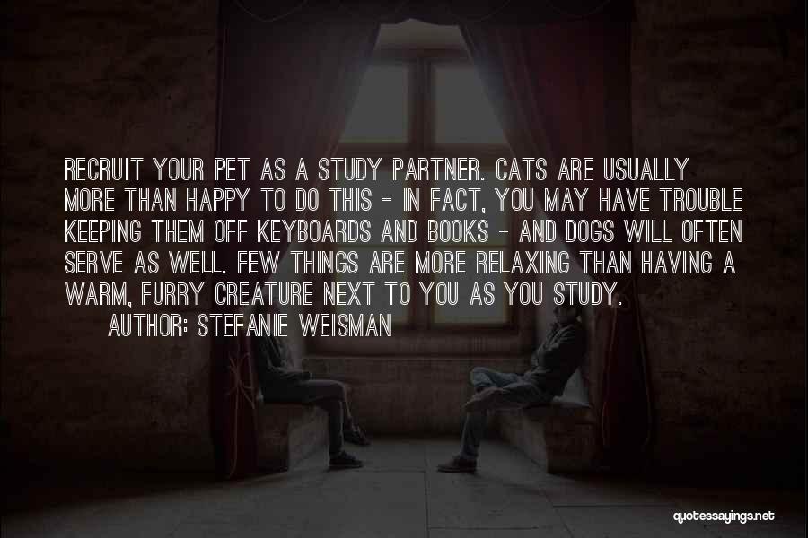 Are You Happy Quotes By Stefanie Weisman