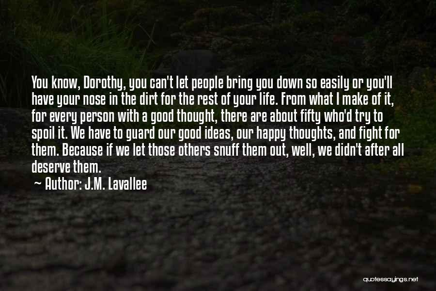 Are You Happy With Your Life Quotes By J.M. Lavallee