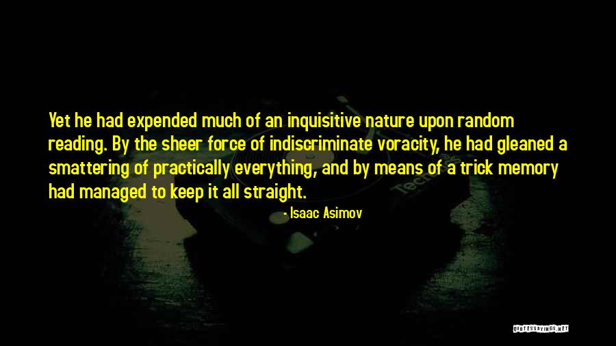 Are You Inquisitive Quotes By Isaac Asimov