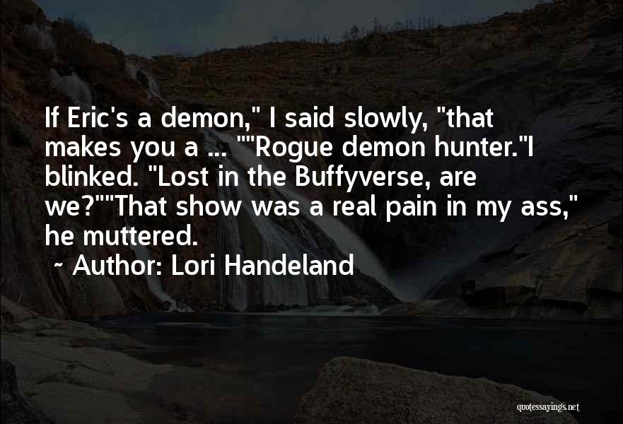 Are You Lost Quotes By Lori Handeland