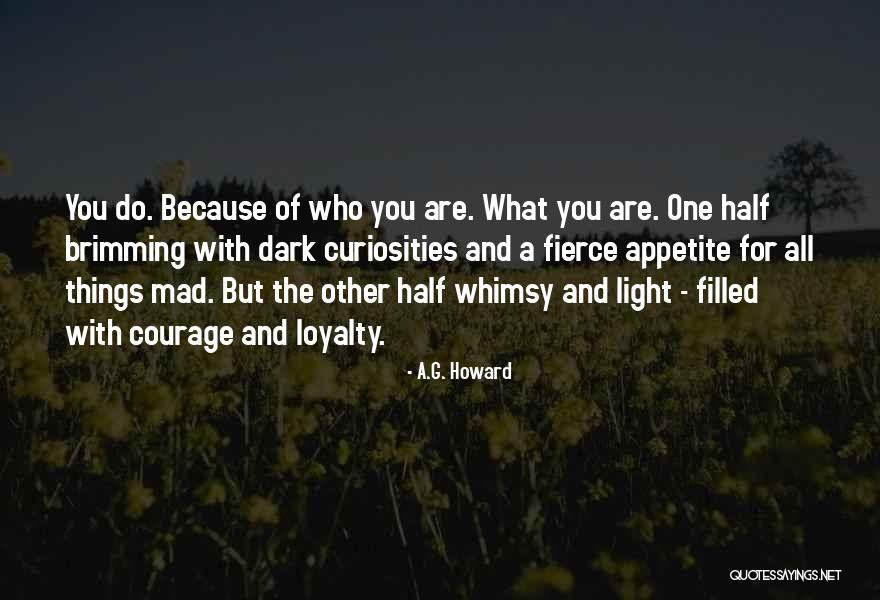 Are You Mad Quotes By A.G. Howard Are You Mad Quotes By A.G. Howard