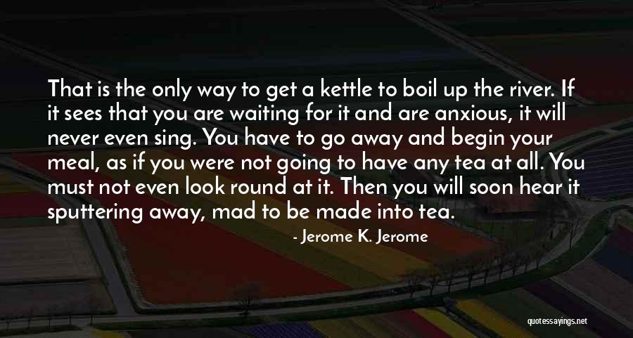 Are You Mad Quotes By Jerome K. Jerome Are You Mad Quotes By Jerome K. Jerome