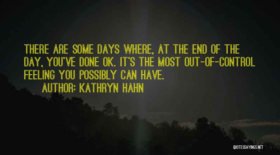 Are You Ok Day Quotes By Kathryn Hahn