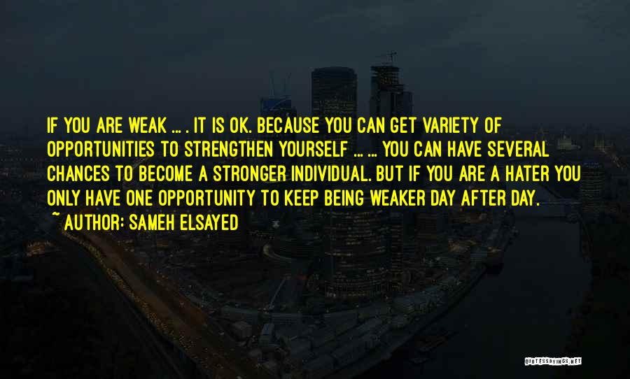 Are You Ok Day Quotes By Sameh Elsayed