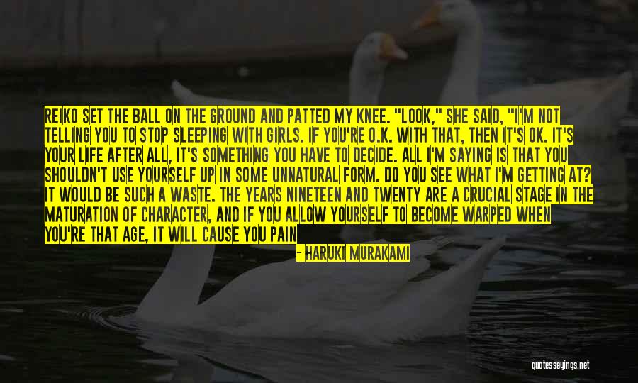 Are You Ok Quotes By Haruki Murakami