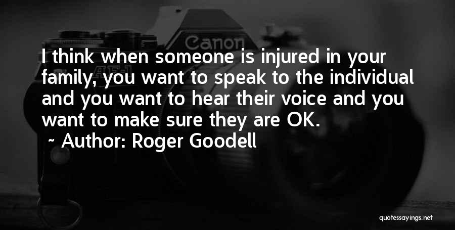 Are You Ok Quotes By Roger Goodell