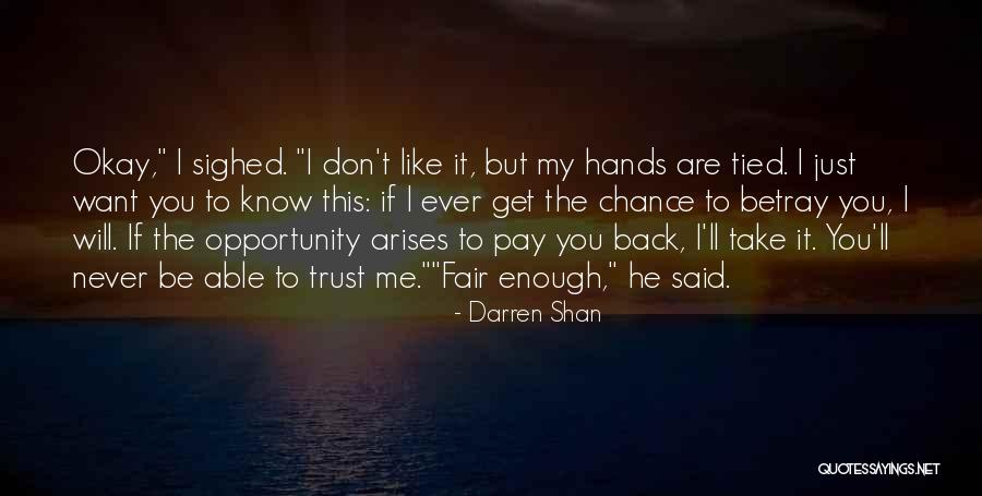 Are You Okay Quotes By Darren Shan